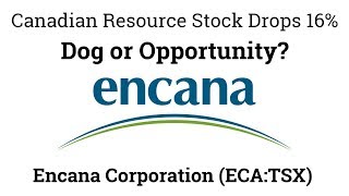 Dog of the week Encana Corporation ECATSX [upl. by Siurtemed]