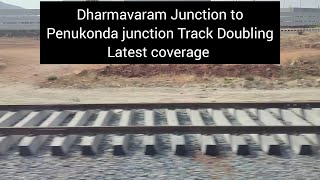 Dharmavaram To Penukonda  Track Doubling  March 2024 [upl. by Grenier170]