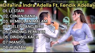 LESTARI  Difarina Indra Adella Ft Fendik Adella  OM ADELLA  FULL ALBUM DANGDUT [upl. by Auerbach]