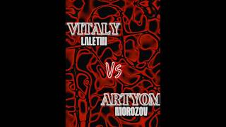 Vitaly Laletin vs Artyom Morozov eastvswest [upl. by Rochkind185]