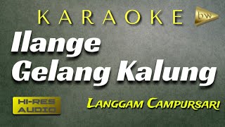 Ilange Gelang Kalung Karaoke set Gamelan Korg Pa600  Lirik [upl. by Adivad]