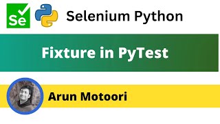 What is a Fixture in PyTest PyTest  Part 18 [upl. by Straus]