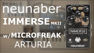 Immerse MKII v MicroFreak Each Mode in depth  8 Cool Spots timecoded [upl. by Leihcar]