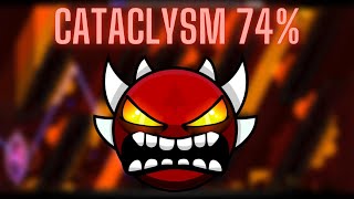 240Hz Geometry Dash  Cataclysm 74  Extreme Demon [upl. by Busch]