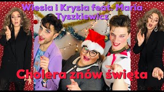 Wiesia i Krysia feat Maria Tyszkiewicz  Cholera znów święta  So this is Christmas  Celine Dion [upl. by Madeline]