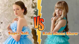 Super Sofi VS Kids Diana Show Transformation 👑 New Stars From Baby To 2023 [upl. by Reemas426]