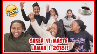 GIRL CHAT 2  SAKER VI MÅSTE LÄMNA I 2018 [upl. by Annahael]