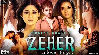 Zeher Full Movie Hindi Review amp Facts  Emraan Hashmi  Udita Goswami  Shamita Shetty  HD [upl. by Ury]