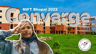 Glimpses from NIFT Bhopal Converge 2022 Compilation [upl. by Eriam945]