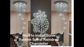 How to install Solar System Spiral Raindrop Chandelier [upl. by Raddy710]