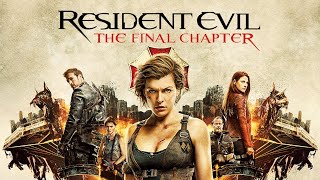 Resident Evil The Final Chapter 2016 Movie  Milla Jovovich Iain Glen  Review and Facts [upl. by Deyas107]