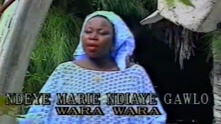 NDEYE MARIE NDIAYE GAWLO  WARA WARA [upl. by Yelsehc]