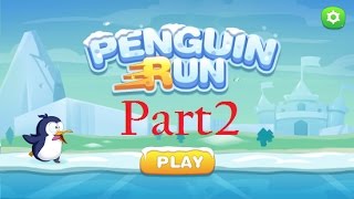 Penguin run Gameplay Android Part2 [upl. by Anahsat]