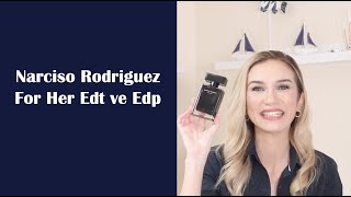 Narciso Rodriguez For Her Edt ve Edp  Parfüm Karşılaştırması [upl. by Adriaens900]