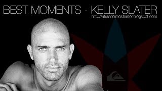 BEST MOMENTS KELLY SLATER  BEST SURFER IN THE WORLD [upl. by Eelasor755]