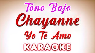 Chayanne  Yo Te Amo  Tono Bajo  KARAOKE [upl. by Romine]