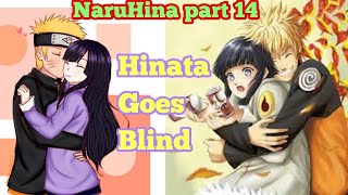 NaruHina texting story part 14  blind hinata [upl. by Dleifyar]