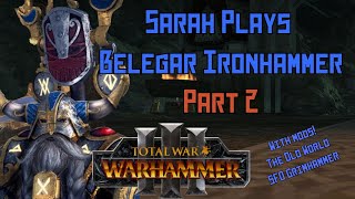 Sarah Plays Belegar Ironhammer in the Old World Campaign Part 2 [upl. by Severin]