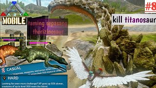 TAMING SEPASANG THERIZINO HIG LVL CASUALHARD ARKMOBILE INDONESIA [upl. by Aiciruam]