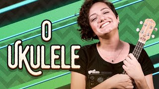 O Ukulele  COMO TOCAR UKULELE aula 1 [upl. by Stephine]