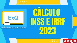 Cálculo INSS e IRRF  Atualizado 2023 [upl. by Fay]