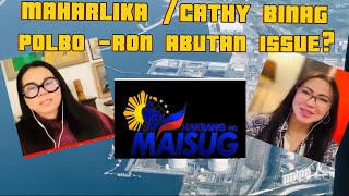 MAHARLIKACATHYBINAG ISSUE SA ABUTAN NG POLBORON VIDEO CATHY BINAG ILABAS KAYA ANG HAWAK N VIDEO [upl. by Ssidnac]