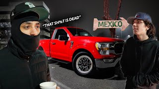 I Took My SLEEPER F150 Street Racing in Mexico [upl. by Saunder]