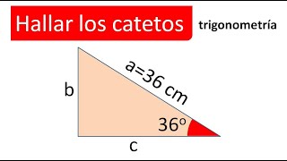 RESOLUCION TRIANGULOS RECTANGULOS CONOCIENDO DOS LADOS [upl. by Costanzia]