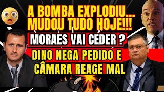 URGENTE ADEUS MORAES FLÁVIO DINO NEGA PEDIDO CÂMARA RESPONDE ACABOU A DITADUR4 [upl. by Aidni]