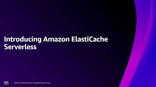 AWS reInvent 2023  Introducing Amazon ElastiCache Serverless Get started in minutes DAT209 [upl. by Siloum]