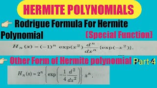 part4 Rodrigue Formula For Hermite Polynomials in Special Function  other form of Hnx [upl. by Aifoz470]