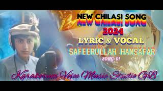 CHILASI SONG  SINGER  SAFEERULLAH HAMSAFAR  KVMS GB [upl. by Ariahs]