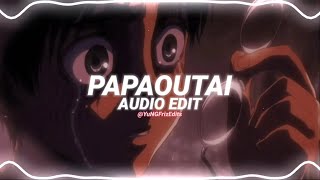 papaoutai  stromae edit audio [upl. by Yole]