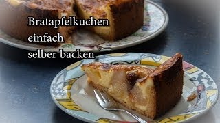 Bratapfelkuchen einfach selber backen [upl. by Hannis994]