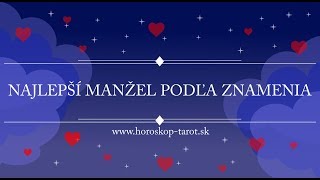 Láska podľa Horoskopu  Najlepší Manžel podľa Znamenia  Horoskoptarotsk [upl. by Bland314]