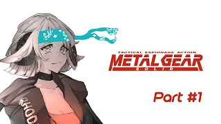 【Metal Gear Solid＃1】day 1 [upl. by Flo61]