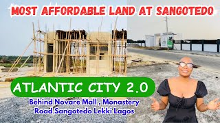 Introducing ATLANTIC CITY 20  Most Affordable Land In Sangotedo Ajah Lekki Lagos [upl. by Peltz]