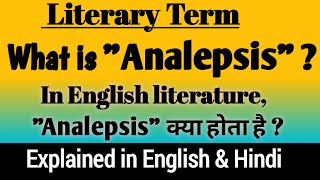 What is Analepsis   Analepsis in English Literature  Analepsis definition and examples [upl. by Shaya]