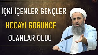 İÇKİ İÇEN GENÇLER HOCAYI KARŞISINDA GÖRÜNCE OLANLAR OLDU  Abdulkerim Tatlıkabak Hocaefendi [upl. by Kesley]