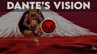 The Devastation of Baal  Dantes Vision of Sanguinius  Voice Over [upl. by Robbin]