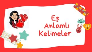 Eş Anlamlı Kelimeler 2ve 3Sınıf [upl. by Miun]