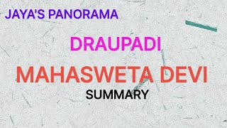 DRAUPADI BY MAHASWETA DEVI  SUMMARY [upl. by Courtland]