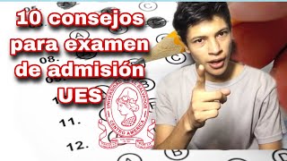 10 consejos para el examen de admisión UES  2020 [upl. by Eisnil]