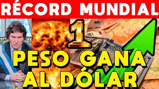 RÉCORD MUNDIAL PESO LE GANA AL DÓLAR GRACIAS A MILEI LLEGA A 1000 Y NO PARA DE BAJAR [upl. by Amilas131]