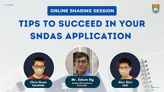 Tips to succeed in your SNDAS Application 網上分享會 in Cantonese [upl. by Letnahs]