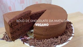 BOLO DE CHOCOLATE DA MATILDA VEGANO SEM LACTOSESEM OVO 489  Receitas da Mussinha [upl. by Ilke815]