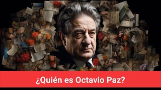 ¿Quién es Octavio Paz [upl. by Doownil937]