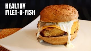 McDonalds FiletOFish Recipe  the healthiest possible FiletOFish [upl. by Ile130]