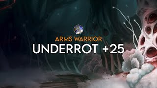 Underrot 25  Arms Warrior [upl. by Suoivatra]