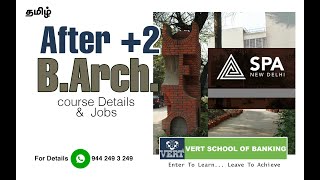 BArch  After 12th  Architecture Course Details in Tamil  Best University amp Institute in India [upl. by Adolfo]